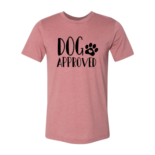 Dog Approved T-Shirt - Tampa Home & Garden Store
