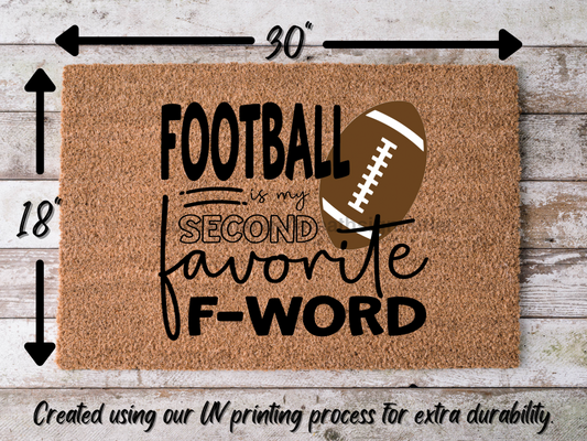 Football Doormat "Football, my second favorite F-Word" Football Door Mat - Tampa Home & Garden Store
