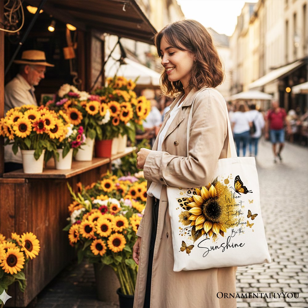 Sunflower Quote Canvas Tote Bag and The Sunshine