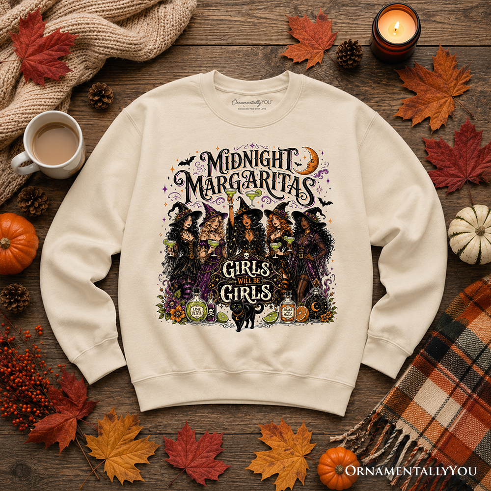 Midnight Margaritas Girls Will Be Girls Sweatshirt in cream with witch coven OrnamentallyYou on Tampa Home & Garden Store