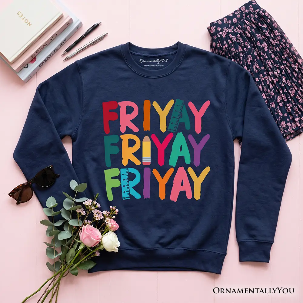 Friday Teacher Sweatshirt by OrnamentallyYou, navy with colorful Friyay graphic and rulers print on Tampa Home & Garden Store