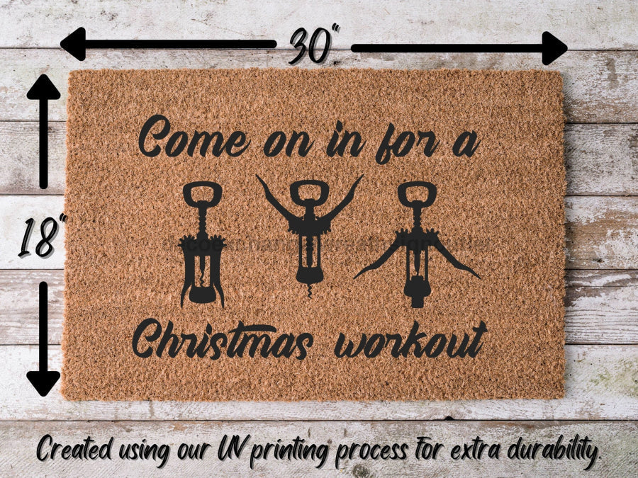 Funny Christmas Doormat "Christmas Workout" Wine Poppers Christmas Door Mat - Tampa Home & Garden Store