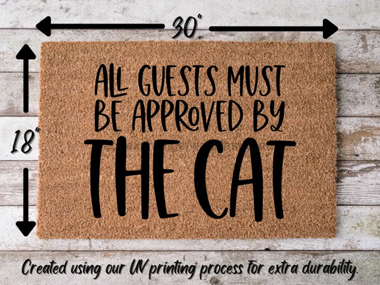 Funny Doormat, Coir Doormat, Welcome Mat, Housewarming Gift, Cat Doormat, All Guests Must Be Approved by the Cat Doormat, Front Door Doormat, Welcome Doormat, New Homeowner Gift DECOE-CM-071 - Tampa Home & Garden Store