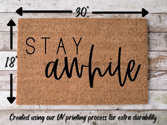 Funny Doormat, Coir Doormat, Welcome Mat, Housewarming Gift, Welcome Doormat, Stay Awhile Front Door Doormat, Welcome Doormat, New Homeowner Gift DECOE-CM-107 - Tampa Home & Garden Store
