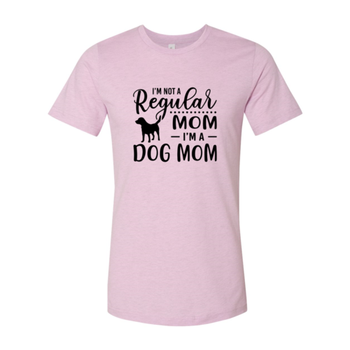 I'm Not A Regular Mom I'm A Dog Mom T-Shirt - Tampa Home & Garden Store