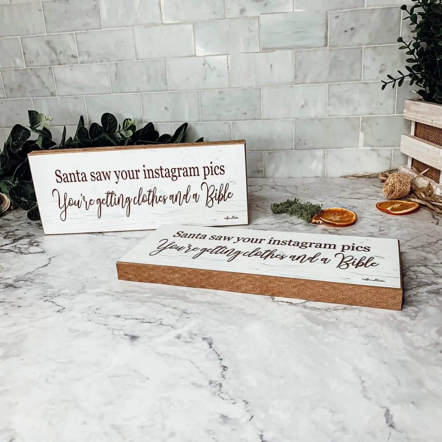 Santa Seen Your IG Sign - Tampa Home & Garden Store
