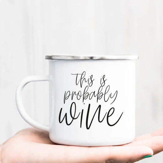 Double Sided Metal Campfire Mug 18oz white enamel mug with silver rim and this is probably wine on Tampa Home & Garden Store