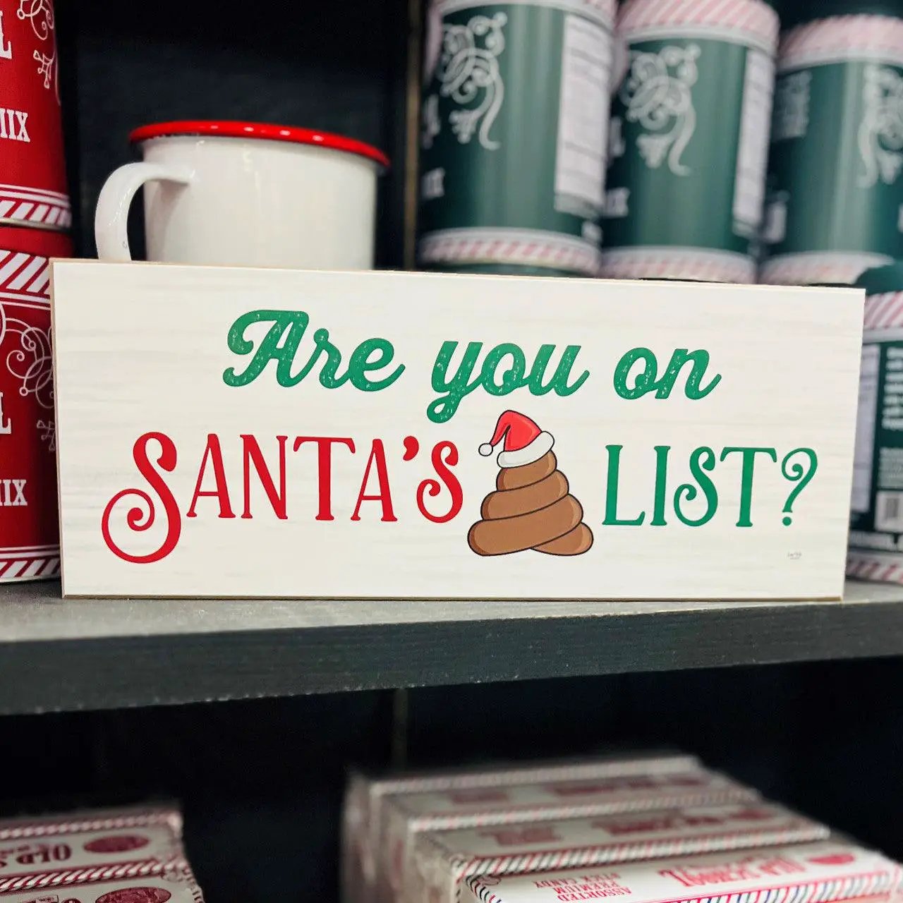 Santa's 💩 List Sign - Tampa Home & Garden Store