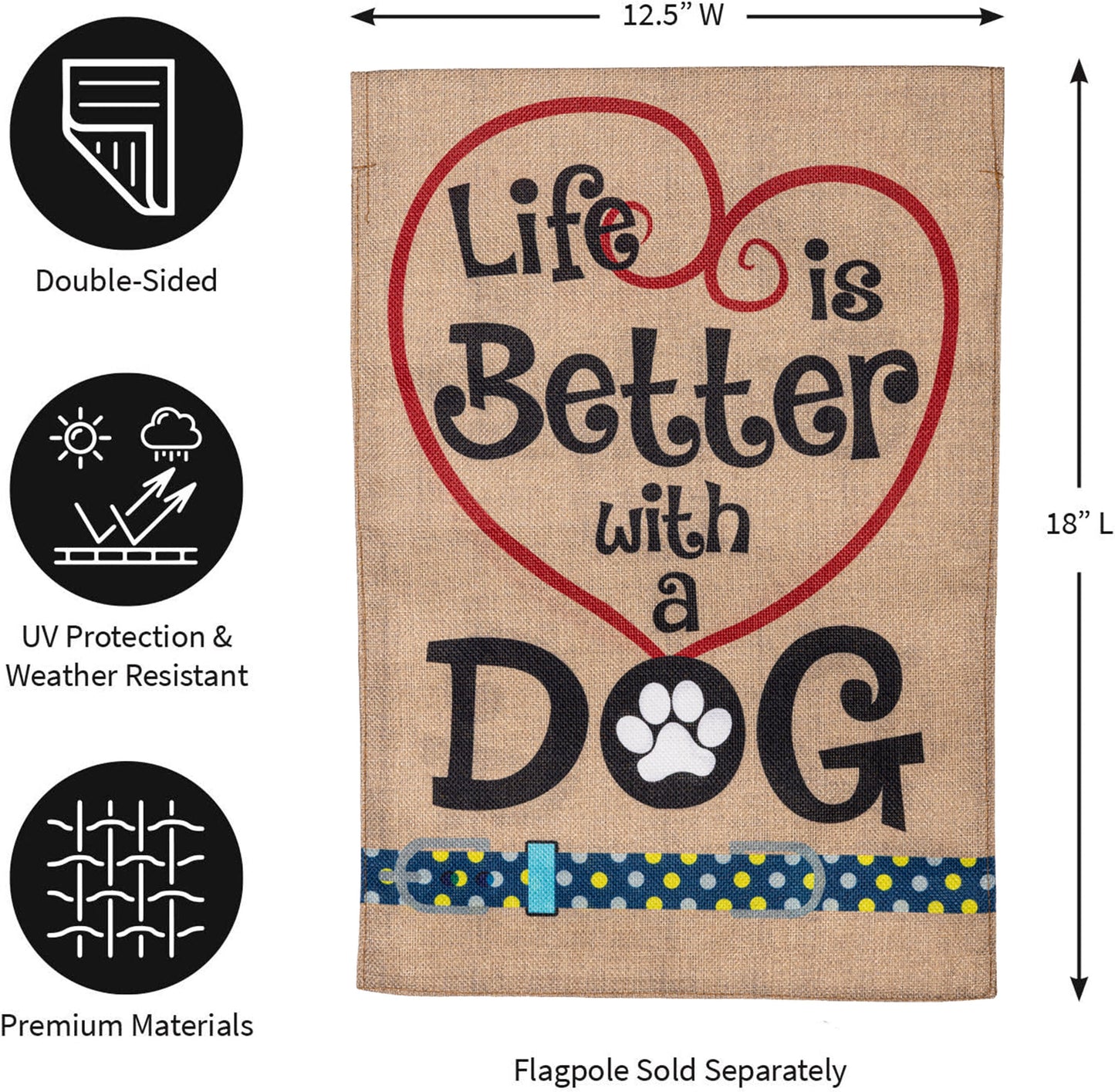 Life is Better with Dogs burlap garden flag with red heart swirl and paw print on Tampa Home & Garden Store