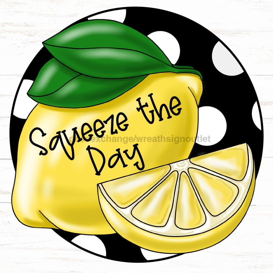 Lemon Sign, Squeeze The Day, Summer wood sign, PCD-W-089, 22" Door Hanger - Tampa Home & Garden Store