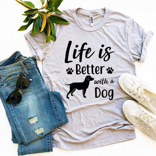 Life Is Better With a Dog T Shirt design on gray tee with black dog and paw prints on Tampa Home & Garden Store