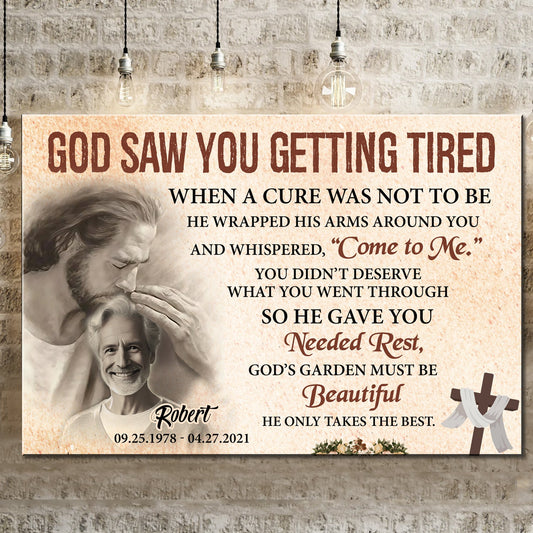 Personalized God Saw You Getting Tired Memorial Sign III canvas with Tailored Canvases on Tampa Home & Garden Store