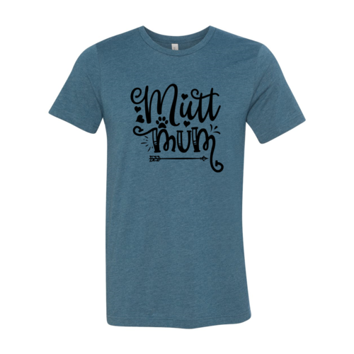 Mutt Mum T-Shirt - Tampa Home & Garden Store