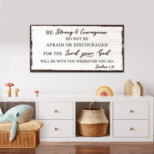 Canvas sign Joshua 1:9 on white wood with a distressed brown frame by Tailored Canvases on Tampa Home & Garden Store