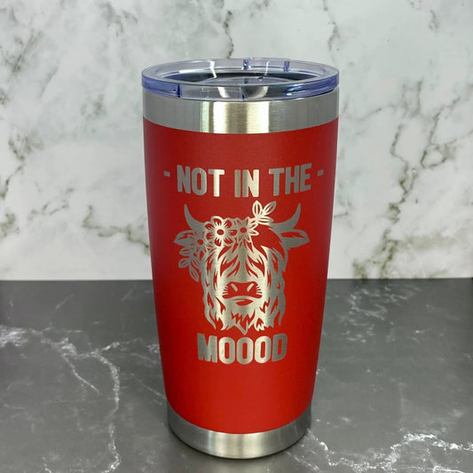 Not In Moood Highland Cow tumbler red 20oz laser-engraved cow graphic, double-wall stainless lid on Tampa Home & Garden Store