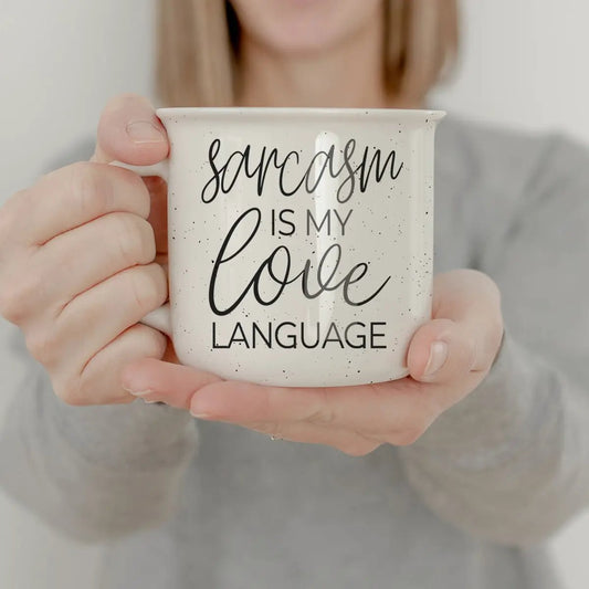 Sarcasm is my love language mug ceramic coffee mug with speckled glaze on Tampa Home & Garden Store