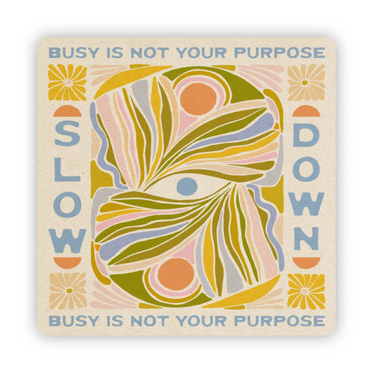 Slow Down vinyl sticker exclusive colorway with pastel botanical leaf artwork decorative sticker on Tampa Home & Garden Store