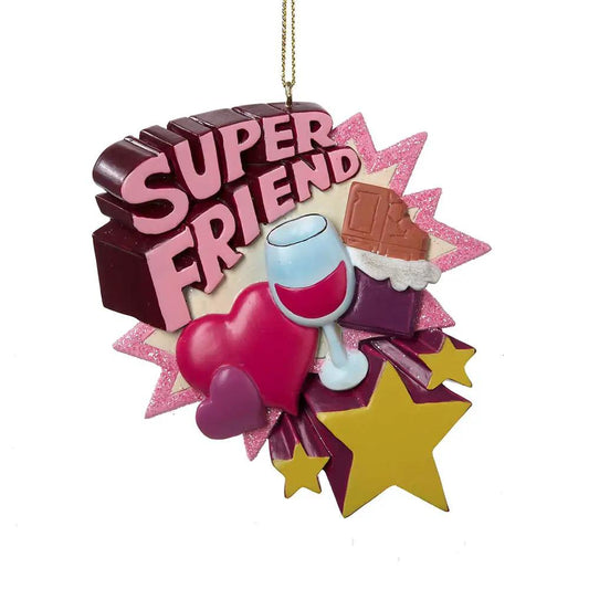 Super Friend Ornament resin Christmas novelty with pink lettering, wine glass, hearts and stars on Tampa Home & Garden Store