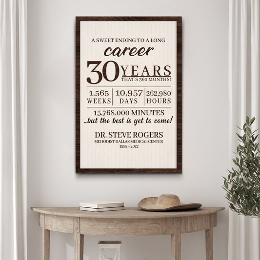 A Sweet Ending To A Long Career Sign by Tailored Canvases with 30 YEARS text, dark wood frame on Tampa Home & Garden Store
