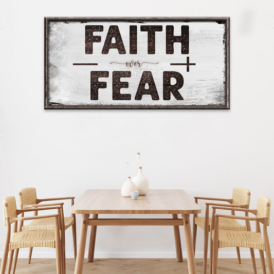 Faith Over Fear canvas sign by Tailored Canvases, rustic framed distressed white background on Tampa Home & Garden Store