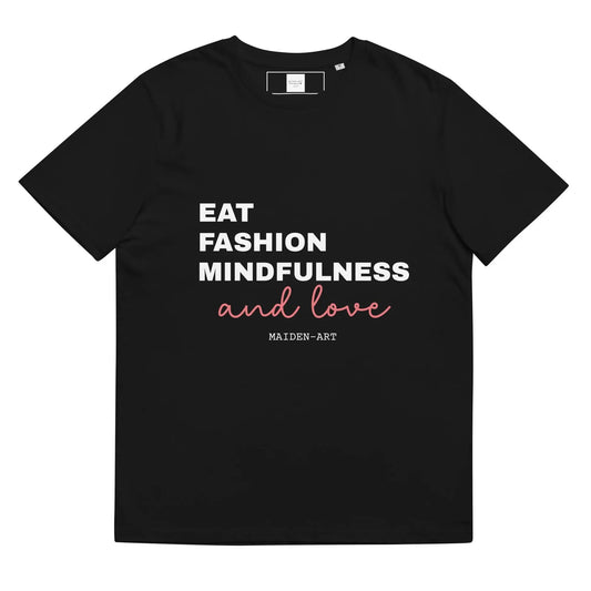 Unisex black T-shirt featuring bold white EAT FASHION MINDFULNESS and pink love script on Tampa Home & Garden Store