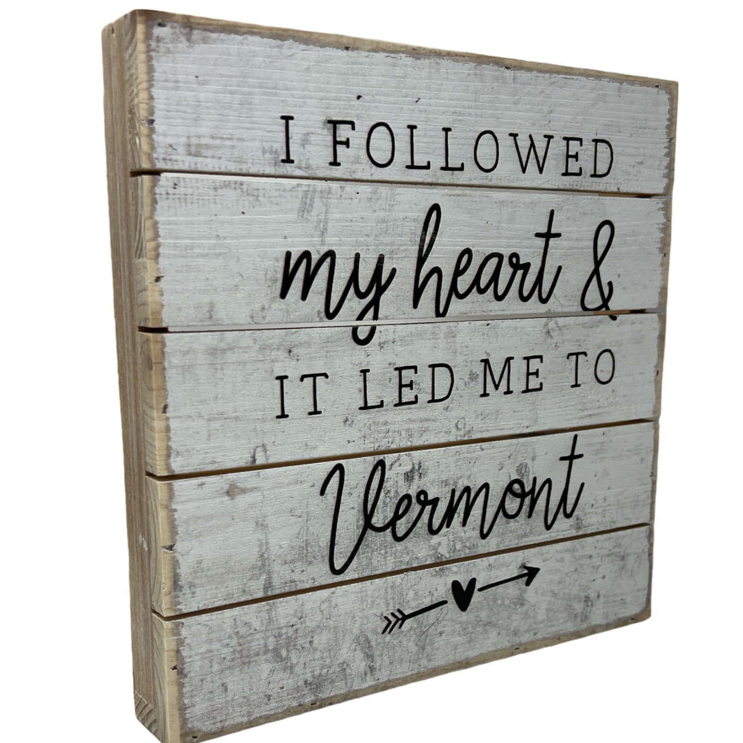 Letrero pequeño Perfect Pallet - Followed Heart - Vermont