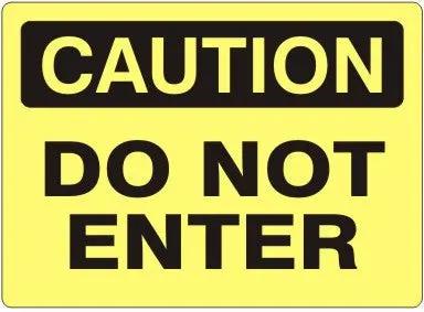 Caution - Do Not Enter - Tampa Home & Garden Store