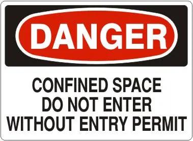 Danger - Confined Space Do Not Enter without Permit - Tampa Home & Garden Store