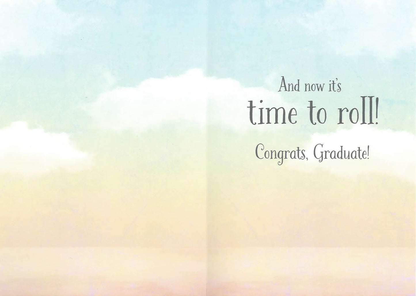 Graduation card You Rock with pastel sky gradient and clouds time to roll Congrats Graduate on Tampa Home & Garden Store