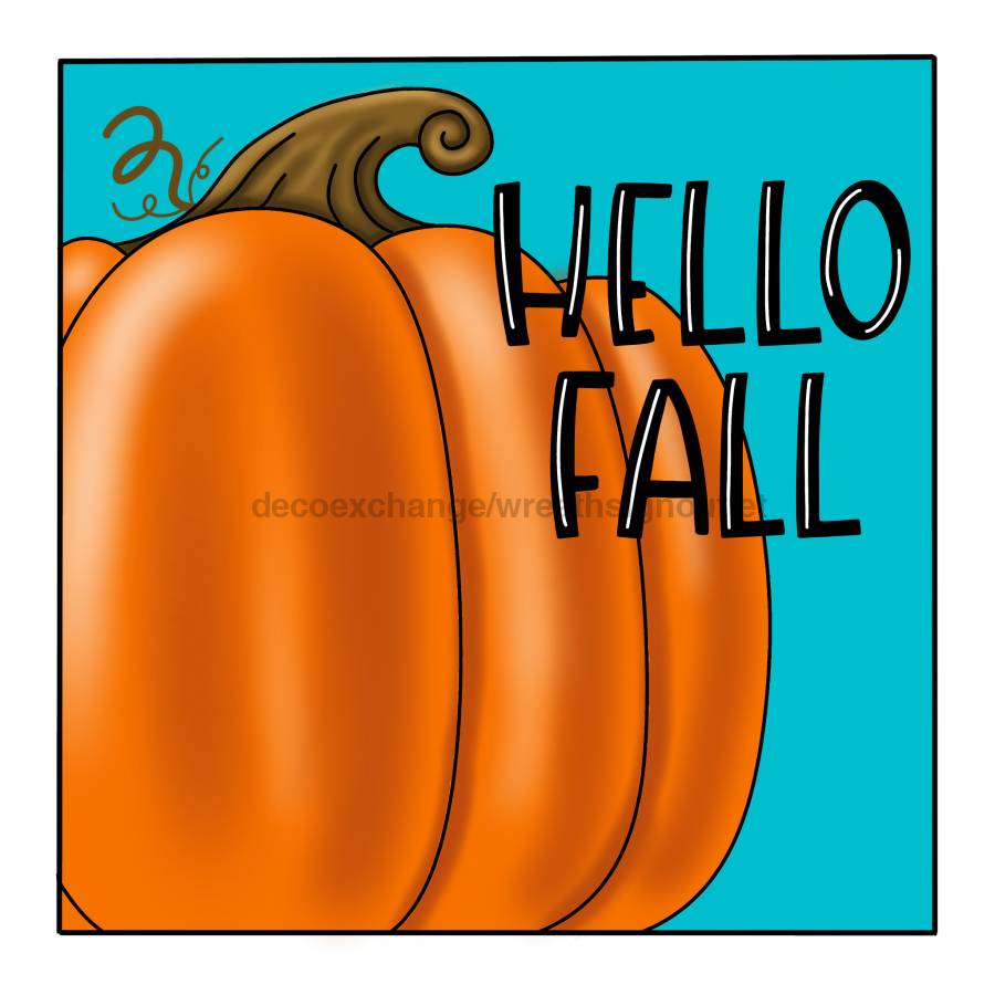 Hello Fall, Pumpkin Sign, Fall Sign, wood sign, PCD-W-024