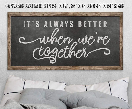 It's Always Better When We're Together canvas wall hanging with chalkboard on Tampa Home & Garden Store