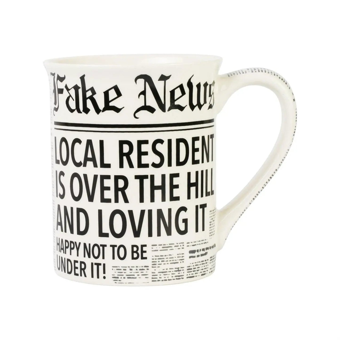 Over the Hill Mug For Fake News Laughs novelty mug in white with bold black text on Tampa Home & Garden Store