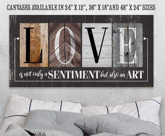 Love Is Not Only A Sentiment in Multi Pattern - Canvas - Tampa Home & Garden Store