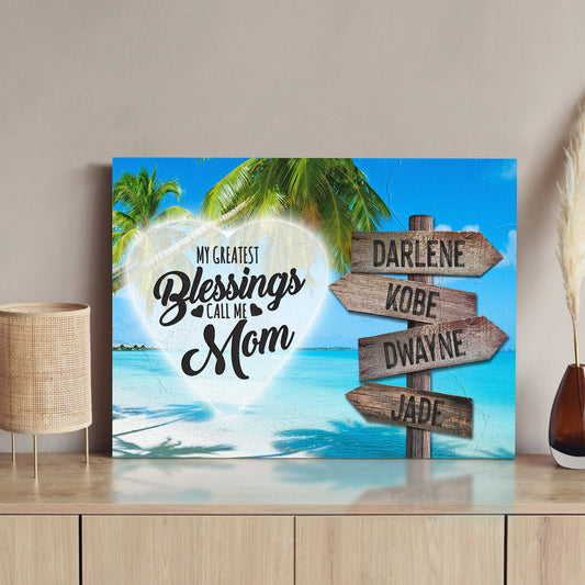 Canvas Mother's Day sign My Greatest Blessings Call Me Mom with palms and sign arrows beach on Tampa Home & Garden Store