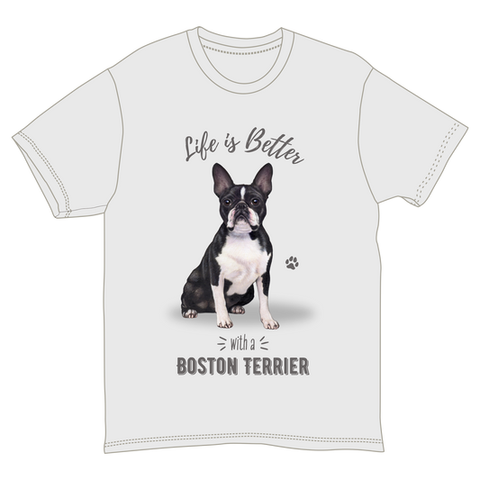 Life Is Better With a Boston Terrier T Shirt, light gray unisex tee with Boston Terrier graphic on Tampa Home & Garden Store