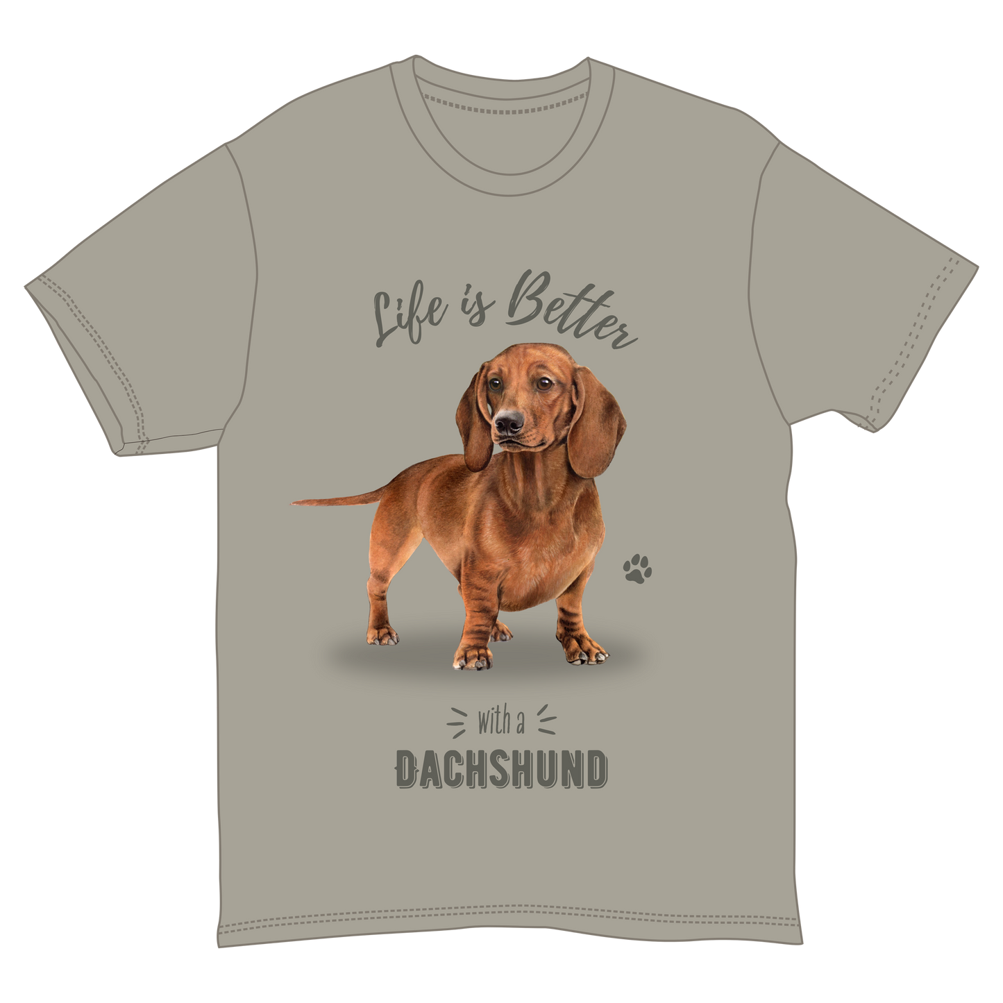 Life Is Better with a Dachshund T-Shirt, khaki tee with a dachshund graphic on Tampa Home & Garden Store