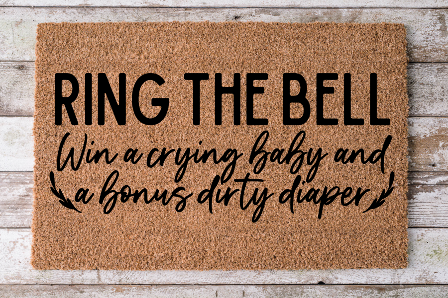 Ring Bell Win Crying Baby - Funny Door Mat - 30x18" Coir Door Mat - DECOE-CM-021