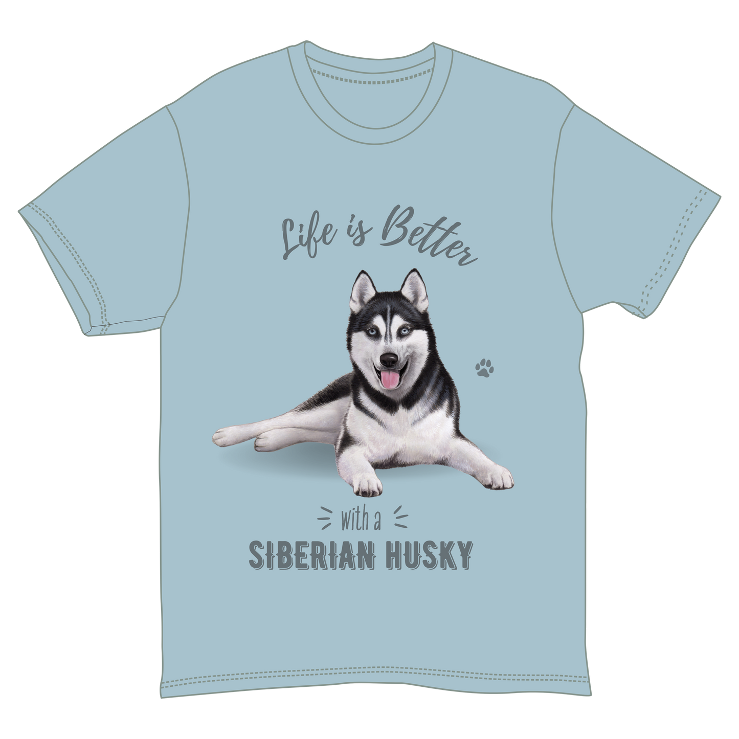 Light blue T-shirt featuring a Siberian Husky illustration and the Life is Better slogan on Tampa Home & Garden Store