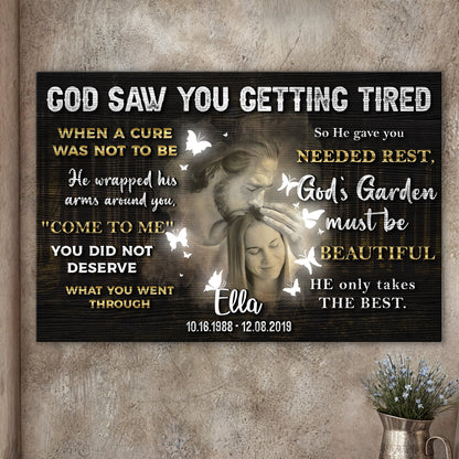 GOD SAW YOU GETTING TIRED memorial canvas sign with bold white text, gold accents, butterflies on Tampa Home & Garden Store