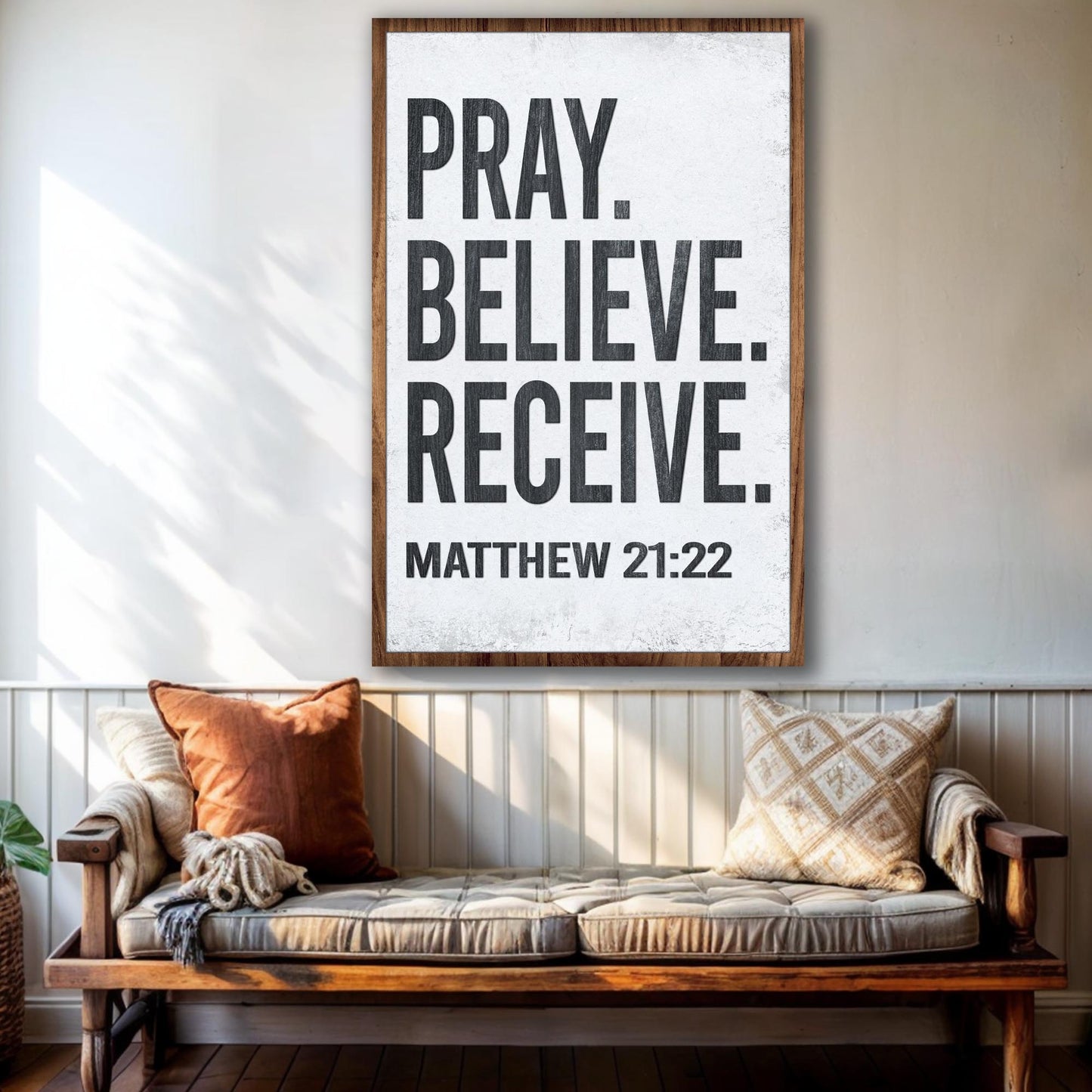 Tailored Canvases canvas sign with distressed white background and wood frame reading PRAY BELIEVE RECEIVE MATTHEW 21:22 on Tampa Home & Garden Store