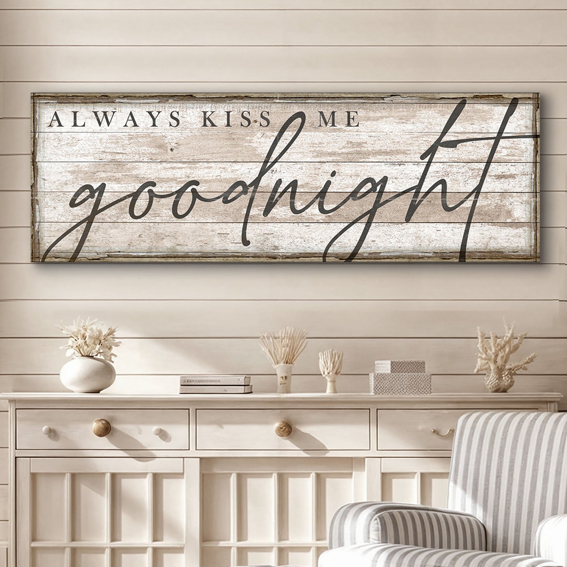Always Kiss Me Goodnight canvas bedroom sign II by Tailored Canvases with rustic plank finish on Tampa Home & Garden Store