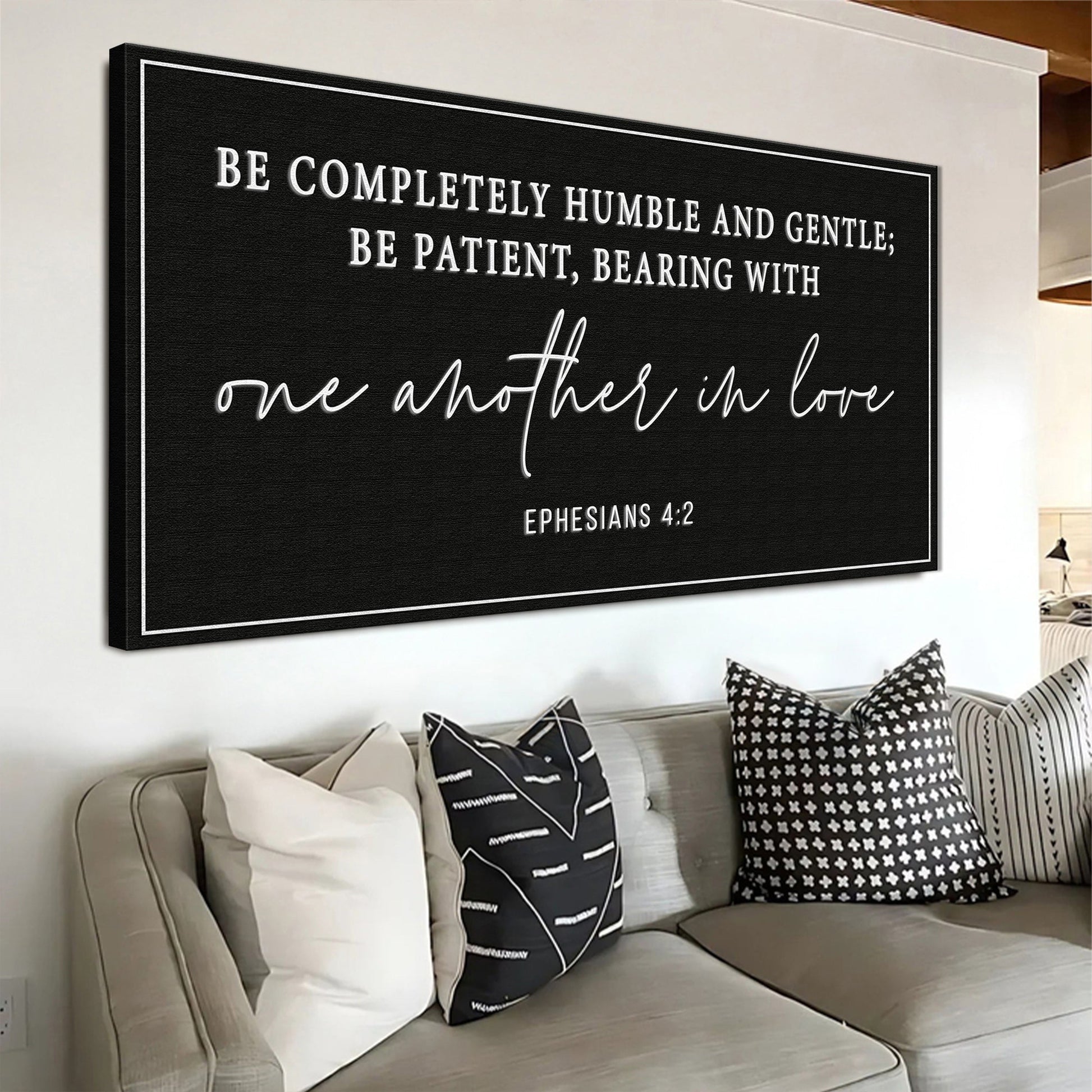 Canvas sign Be Completely Humble And Gentle Ephesians 4:2 Tailored Canvases black on Tampa Home & Garden Store