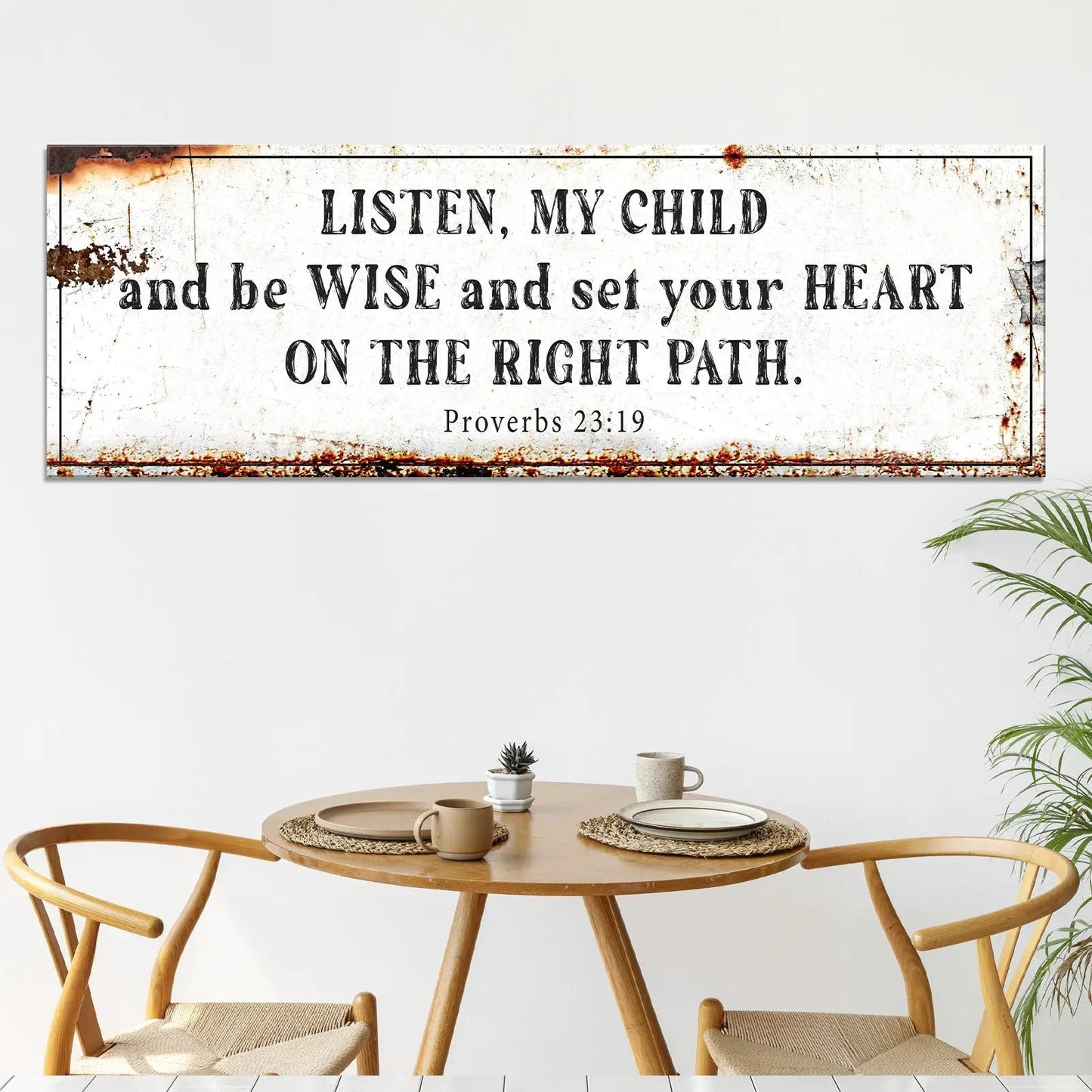 Proverbs 23:19 faith sign canvas with rustic distressed background and bold black lettering on Tampa Home & Garden Store