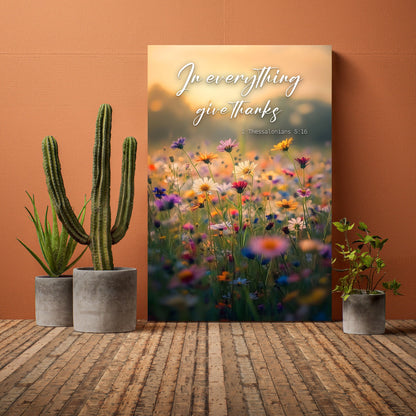 In Everything Give Thanks Faith Wall Sign canvas by Tailored Canvases with floral meadow sunset on Tampa Home & Garden Store