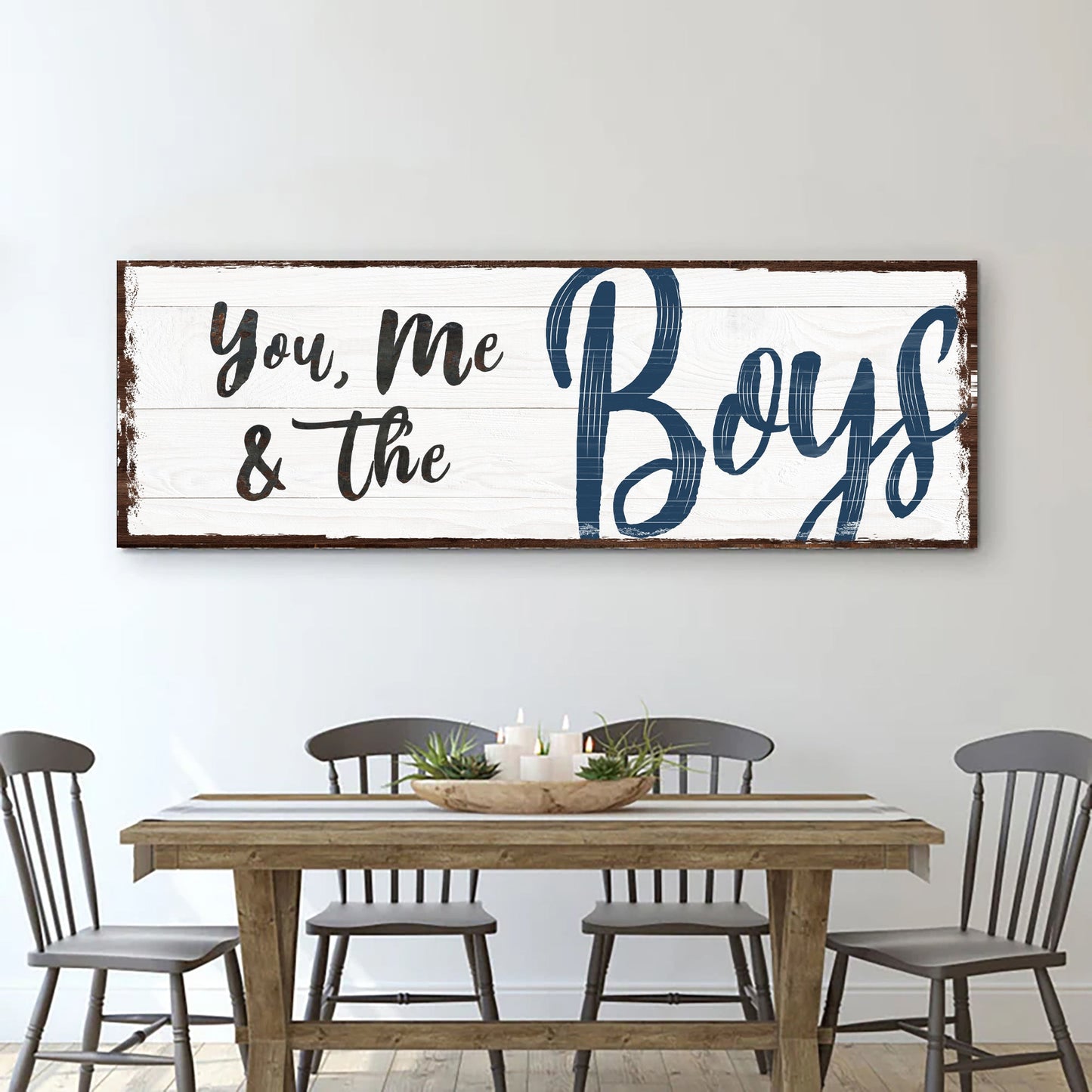 Canvas sign You, Me And The Boys Sign VII; whitewashed planks, dark frame, blue script on Tampa Home & Garden Store