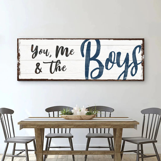 Canvas sign You, Me And The Boys Sign VII; whitewashed planks, dark frame, blue script on Tampa Home & Garden Store