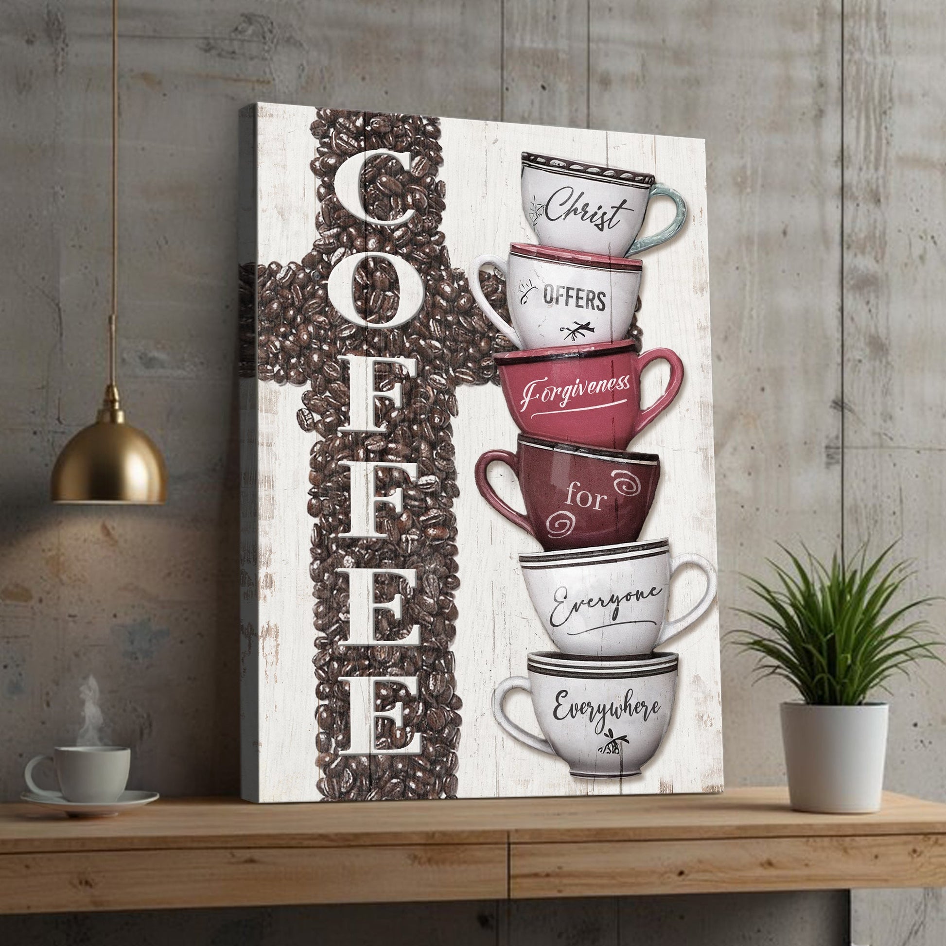 COFFEE Faith Sign IV canvas Tailored Canvases stacked mugs Christ Offers Forgiveness on wood on Tampa Home & Garden Store