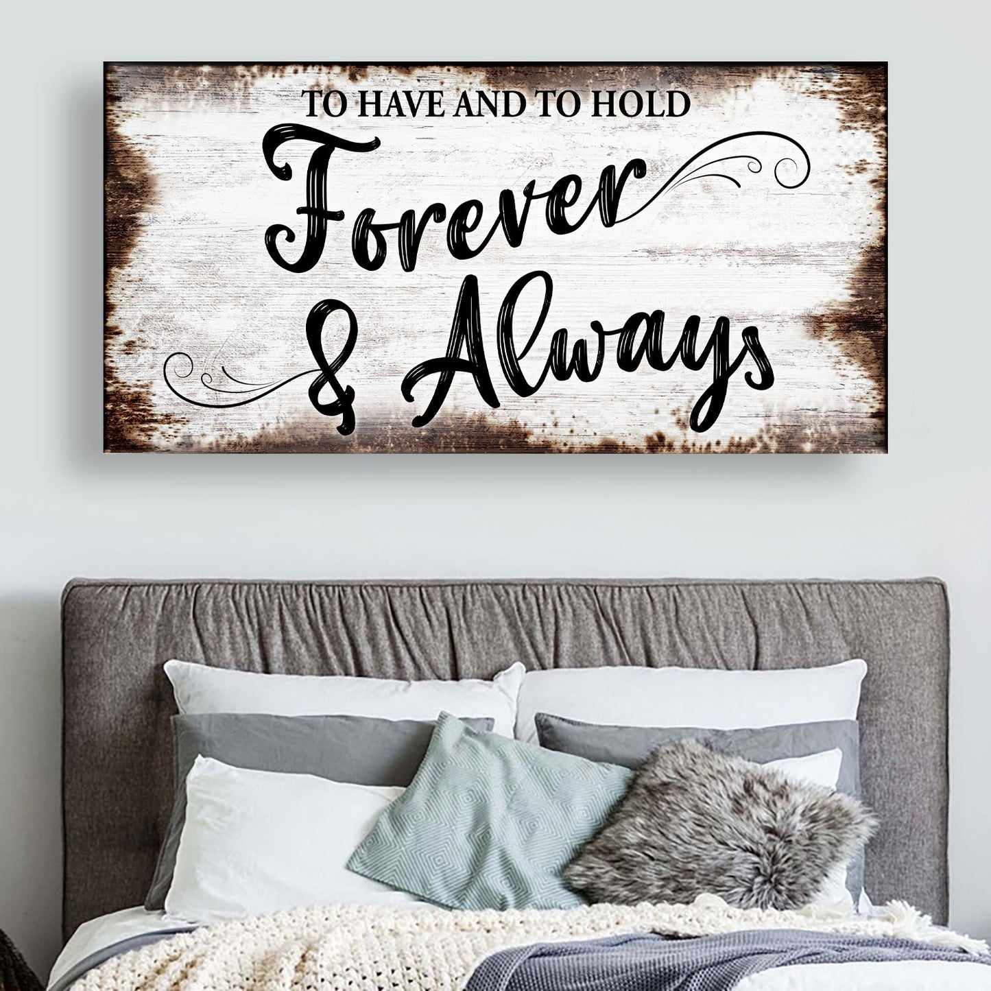 Canvas wall art To Have And To Hold Forever And Always Sign II by Tailored Canvases on Tampa Home & Garden Store