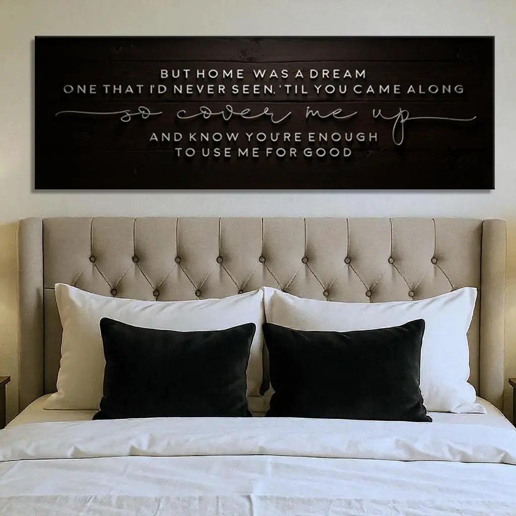 But Home Was a Dream Lyrics Wall Sign with two black pillows above bed by Tailored Canvases on Tampa Home & Garden Store