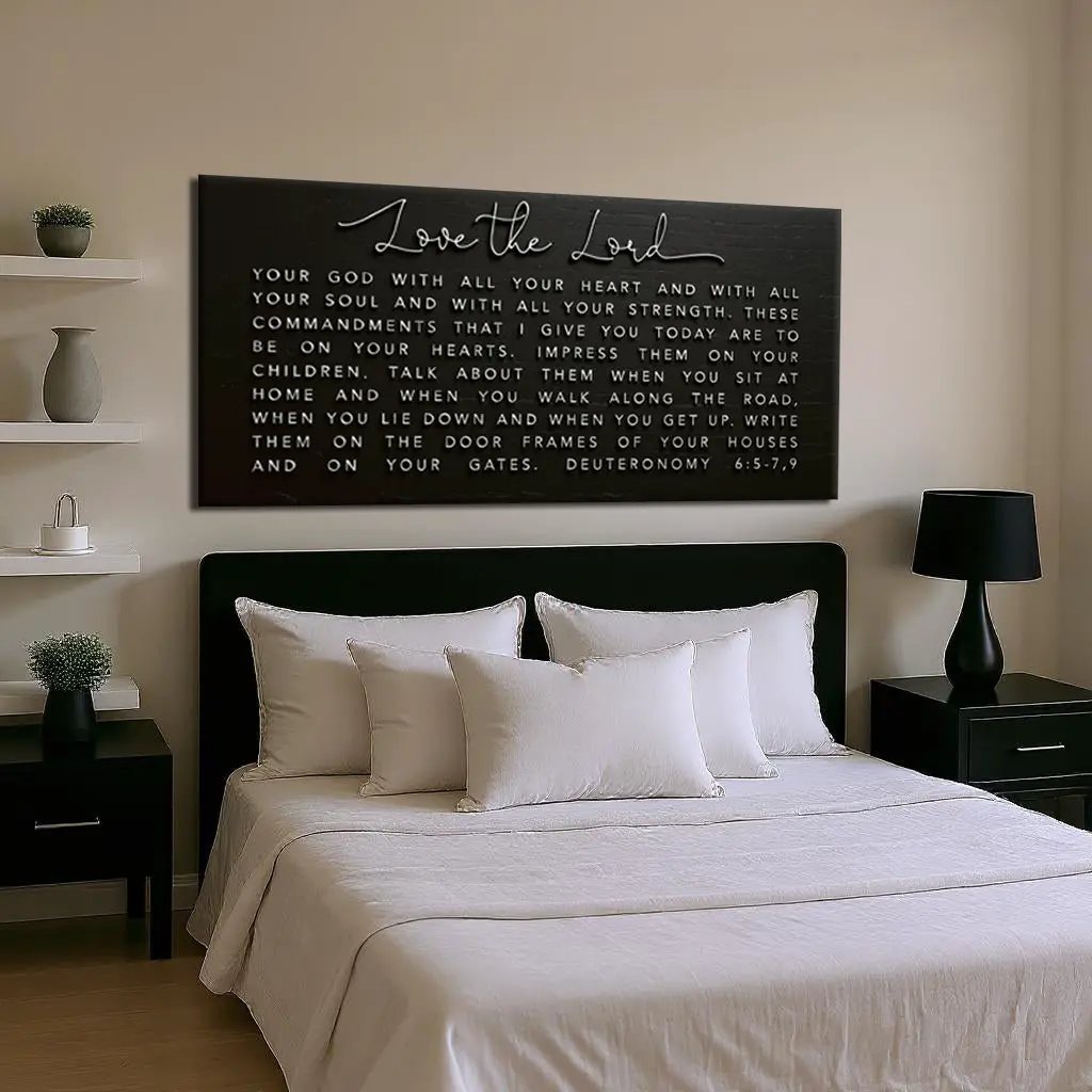 Canvas Love The Lord Your God Deuteronomy 6:5-9 faith sign, black with white text above bed on Tampa Home & Garden Store